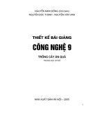 Thiết kế bài giảng công nghệ 9 - Trồng cây ăn quả part 1 ppsx