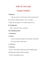 Giáo án Anh văn lớp 7 : Tên bài dạy : Unit 12 : Let’s eat! Lesson 1:A1&A2 pptx