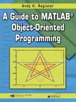 CRC.Press A Guide to MATLAB Object Oriented Programming May.2007 Episode 1 Part 1 pptx