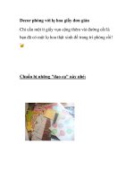 Decor phòng với lọ hoa giấy đơn giản Chỉ cần một ít giấy vụn cộng thêm vài doc