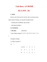 Giáo án Anh văn lớp 6 : Tên bài dạy : Unit three: AT HOME B1-2 (P35 - 36) doc