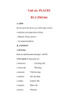 Giáo án Anh văn lớp 6 : Tên bài dạy : Unit six. PLACES B1-2 (P65-66) docx