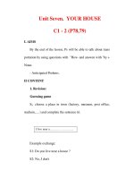 Giáo án Anh văn lớp 6 : Tên bài dạy : Unit Seven. YOUR HOUSE C1 - 2 (P78,79) ppsx