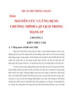NGUYÊN CỨU VÀ ỨNG DỤNG CHƯƠNG TRÌNH LẬP LỊCH TRONG MẠNG IP CHƯƠNG 2_1 potx