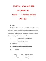 Giáo án Anh văn lớp 6 : Tên bài dạy : UNIT 16 . MAN AND THE ENVIROMENT Lesson 7 Grammar practice (P174-175) pptx