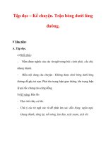 Giáo án Tiếng Việt lớp 3 : Tên bài dạy : Tập đọc – Kể chuyện. Trận bóng dưới lòng đường. pps