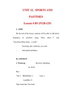 Giáo án Anh văn lớp 6 : Tên bài dạy : UNIT 12. SPORTS AND PASTIMES Lesson 4 B5 (P128-129) docx