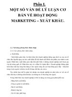 Phần I. MỘT SỐ VẤN ĐỀ LÝ LUẬN CƠ BẢN VỀ HOẠT ĐỘNG MARKETING – XUẤT KHẨU._P2 pps