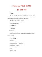 Giáo án Anh văn lớp 6 : Tên bài dạy : Unit seven. YOUR HOUSE B1 (P76 - 77) ppsx