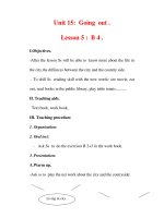 Giáo án Anh văn lớp 7 : Tên bài dạy : Unit 15: Going out . Lesson 5 : B 4 . pdf