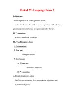 Giáo án Anh văn lớp 7 : Tên bài dạy : Period 37- Language focus 2 pps