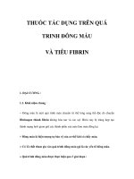 THUỐC TÁC DỤNG TRÊN QUÁ TRINH ĐÔNG MÁU VÀ TIÊU FIBRIN pps