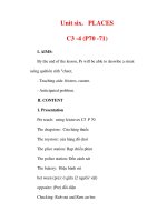Giáo án Anh văn lớp 6 : Tên bài dạy : Unit six. PLACES C3 -4 (P70 -71) docx