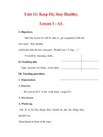 Giáo án Anh văn lớp 7 : Tên bài dạy : Unit 11: Keep Fit, Stay Healthy. Lesson 1 : A1. pptx