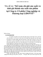 BẢNG TÓM TẮT ĐỀ TÀI Tên đề tài: “Kế toán chi phí sản xuất và tính giá thành sản xuất sản phẩm tại Công ty Cổ phần Công nghiệp và Thương mại LIDOVIT” pdf