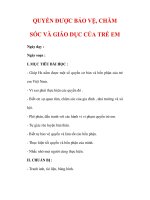 Giáo án Công dân lớp 7 : Tên bài dạy : QUYỀN ĐƯỢC BẢO VỆ, CHĂM SÓC VÀ GIÁO DỤC CỦA TRẺ EM pot