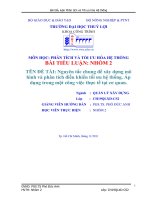 Bài tiểu luận Phân tích và Tối ưu hóa Hệ thống Nguyên tắc chung để xây dựng mô hình và phân tích điều khiển tối ưu hệ thống. Áp dụng trong một công việc thực tế tại cơ quan.