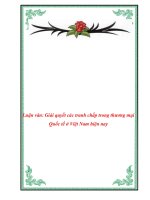 Luận văn: Giải quyết các tranh chấp trong thương mại Quốc tế ở Việt Nam hiện nay pptx