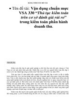 Tên đề tài: Vận dụng chuẩn mực VSA 330 “Thủ tục kiểm toán trên cơ sở đánh giá rủi ro” trong kiểm toán phần hành doanh thu. ppt