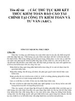 Tên đề tài : CÁC THỦ TỤC KHI KẾT THÚC KIỂM TOÁN BÁO CÁO TÀI CHÍNH TẠI CÔNG TY KIỂM TOÁN VÀ TƯ VẤN (A&C). pdf