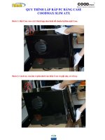 QUY TRÌNH LẮP RÁP PC BẰNG CASE COODMAX SLIM ATX potx