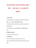 Giáo án Âm nhạc lớp 7 : Tên bài dạy : ÔN BÀI HÁT: MÁI TRƯỜNG MẾN YÊU - TĐN SỐ 1: CA NGỢI TỔ QUỐC docx