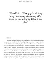 BẢNG TÓM TẮT ĐỀ TÀI 1 Tên đề tài: “Trọng yếu và ứng dụng của trọng yếu trong kiểm toán tại các công ty kiểm toán nhỏ” ppsx