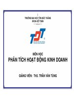 BÀI GIẢNG: LÝ LUẬN CHUNG CỦA PHÂN TÍCH HOẠT ĐỘNG SẢNH XUẤT KINH DOANH pptx