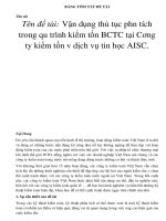 BẢNG TÓM TẮT ĐỀ TÀI Tĩm tắt Tên đề tài: Vận dụng thủ tục phn tích trong qu trình kiểm tốn BCTC tại Cơng ty kiểm tốn v dịch vụ tin học AISC. pdf