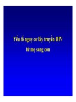 Bài giảng điều trị HIV : Dự phòng lây truyền HIV từ mẹ sang con part 2 ppsx
