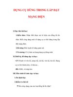 Giáo án Công nghệ lớp 9 : Tên bài dạy : DỤNG CỤ DÙNG TRONG LẮP ĐẶT MẠNG ĐIỆN potx