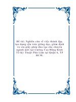 Đề tài: Nghiên cứu về việc thành lập, tạo dựng cấu trúc giãng dạy, giám định và xin giấy phép đào tạo cho chuyên ngành mới tại trường Cao Đẳng Kinh Tế-Kỷ Thuật Phú Lâm tại Quận 6, TP HCM. pot