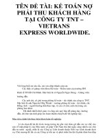 TÊN ĐỀ TÀI: KẾ TOÁN NỢ PHẢI THU KHÁCH HÀNG TẠI CÔNG TY TNT – VIETRANS EXPRESS WORLDWIDE. docx