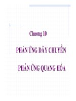 PHẢN ỨNG DÂY CHUYỀN - PHẢN ỨNG QUANG HÓA docx