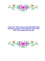 Luận văn: Thực trạng và các giải pháp nâng cao hiệu quả đầu tư Xây dựng cơ bản ở tỉnh Phú Thọ những năm vừa qua pptx