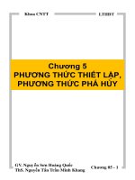 Chương 5 PHƯƠNG THỨC THIẾT LẬP, PHƯƠNG THỨC PHÁ HỦY doc