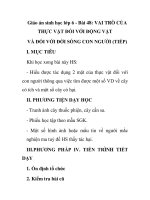 Giáo án sinh học lớp 6 - Bài 48: VAI TRÒ CỦA THỰC VẬT ĐỐI VỚI ĐỘNG VẬT VÀ ĐỐI VỚI ĐỜI SỐNG CON NGƯỜI (TIẾP) potx