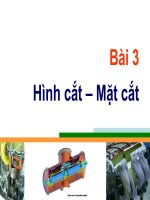 Vẽ kỹ thuật I-Bài 3:Hình cắt mặt cắt ppsx