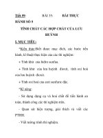 Tiết 59: HÀNH SỐ 5 BÀI 35: BÀI THỰC TÍNH CHẤT CÁC HỢP CHẤT CỦA LƯU HUỲNH potx