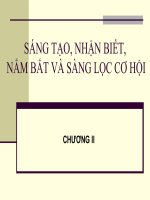 SÁNG TẠO, NHẬN BIẾT, NẮM BẮT VÀ SÀNG LỌC CƠ HỘI docx
