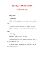Giáo án Toán 12 ban cơ bản : Tên bài dạy : HỆ TRỤC TỌA ĐỘ TRONG KHÔNG GIAN doc