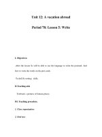 Unit 12: A vacation abroad Period 78: Lesson 5: Write pot