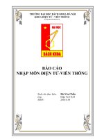 BÁO CÁO NHẬP MÔN ĐIỆN TỬ-VIỄN THÔNG ppt