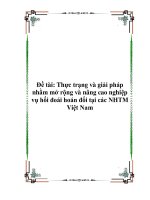 Đề tài: Thực trạng và giải pháp nhằm mở rộng và nâng cao nghiệp vụ hối đoái hoán đổi tại các NHTM Việt Nam ppt