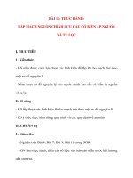 Giáo án Công Nghệ lớp 12: BÀI 11: THỰC HÀNH: LẮP MẠCH NGUỒN CHỈNH LƯU CẦU CÓ BIẾN ÁP NGUỒN VÀ TỤ LỌC pps