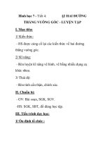 Hình học 7 - Tiết 4: §2 HAI ĐƯỜNG THẲNG VUÔNG GÓC - LUYỆN TẬP docx