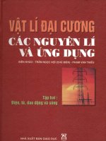 Vật lí đại cương các nguyên lí và ứng dụng - Tập 2 Điện từ, dao động và sóng - Chương mở đầu pps
