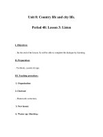 Unit 8: Country life and city life. Period 48: Lesson 3: Listen potx