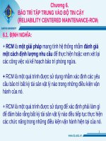 Chương 6. BẢO TRÌ TẬP TRUNG VÀO ĐỘ TIN CẬY (RELIABILITY CENTERED MAINTENANCE-RCM) docx