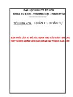 bạn phải làm gì để xác định nhu cầu đào tạo cho một nhóm nhân viên bán hàng nữ trang cao cấp